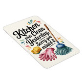 Funny Kitchen Magnet - Küche war gestern sauber (Rechte Seite)