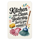 Funny Kitchen Magnet - Küche war gestern sauber (Vertikal)