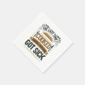 Funny Kitchen Spaß Zitat Serviette (Ecke)