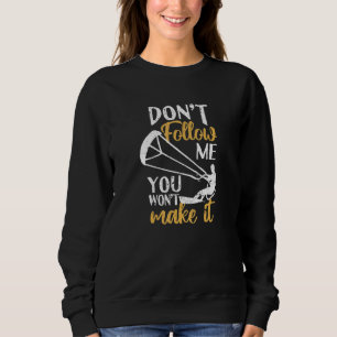 Funny Kitesurfer Kiteboard Folge mir nicht, dass d Sweatshirt
