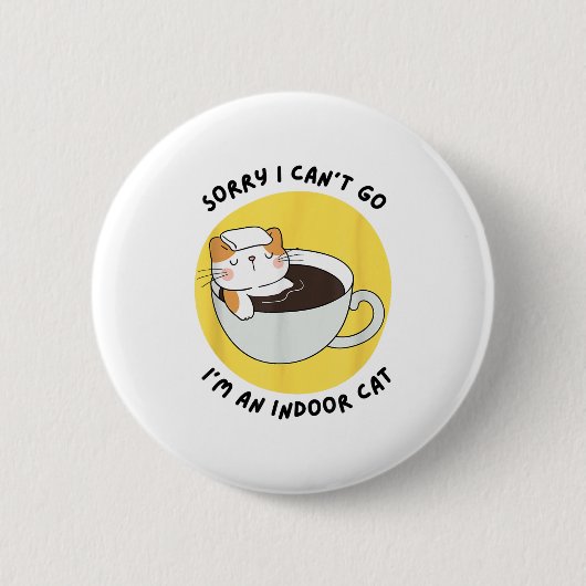 Funny Kitten Sorry, dass ich nicht gehen kann ich Button (Vorderseite)