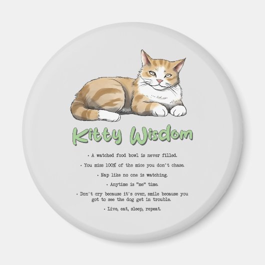 Funny Kitty Wisdom Magnet (Vorne)