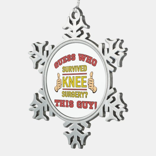 Funny Knee Operation Schneeflocken Zinn-Ornament (Rechts)