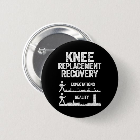 Funny Knee Replacement Operation Erholung Erwartun Button (Vorne & Hinten)