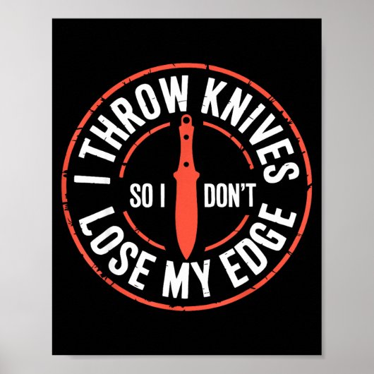 Funny Knife Thrower I Throw Knives Poster (Vorne)