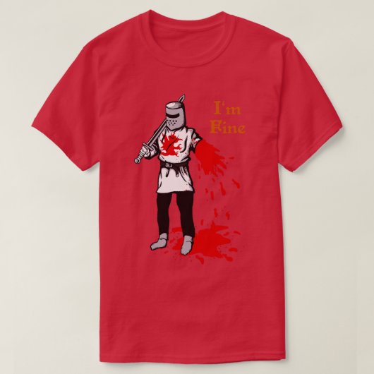 Funny Knight Meme Zitat Satire Mittelalter T-Shirt (Design vorne)