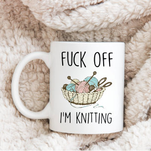 Funny Knitter Zitat Geschenk, F*ck Off ich knete Kaffeetasse