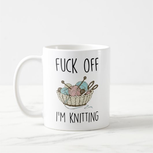 Funny Knitter Zitat Geschenk, F*ck Off ich knete Kaffeetasse (Links)