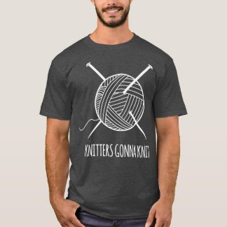 Funny Knitters Gonna Strick Geschenk T-Shirt