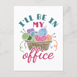 Funny Knitting Crocheting werde ich in meinem Büro Postkarte