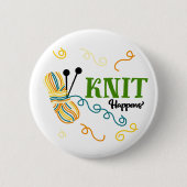 Funny Knitting Sprichwort Strick Happens w. ball a Button (Vorderseite)