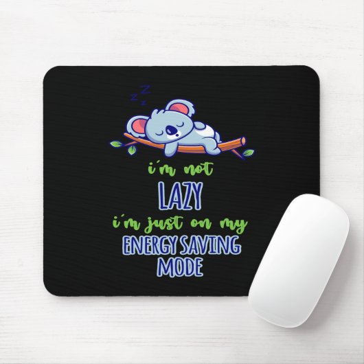Funny Koala Ich bin nicht so glücklich, dass ich n Mousepad (Mit Mouse)