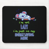 Funny Koala Ich bin nicht so glücklich, dass ich n Mousepad (Vorne)