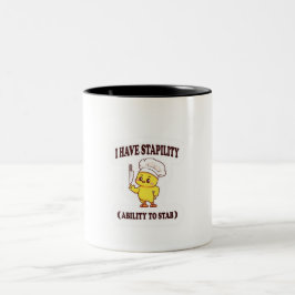 Funny Koch Hühner T - Shirt - "Ich habe Stabilität Zweifarbige Tasse