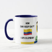Funny Kolumbien Behielt ruhig Text, kolumbianische Tasse (Links)