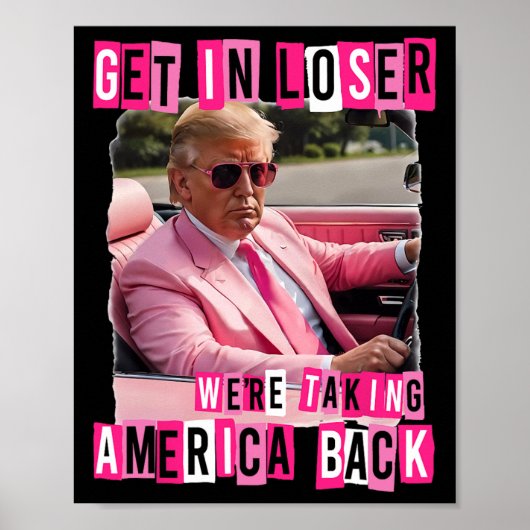Funny kommen in Loser Wir nehmen Amerika auf Trum Poster (Vorne)
