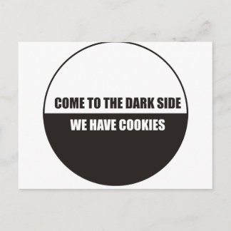 Funny - Kommen Sie auf die dunkle Seite haben wir Postkarte