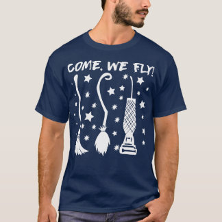 Funny kommen wir Fly Halloween Hexe Broom Niedlich T-Shirt
