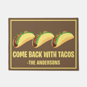 Funny kommt zurück zu Tacos Custom Mit Monogramm Fußmatte