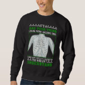 Funny Krass Tech Joke Röntgen Radiologic Spaß Sweatshirt (Vorderseite)
