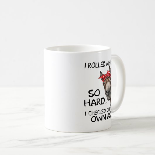 Funny Kuh Heifer ich meine Augen so hart gerollt Kaffeetasse (VorderseiteRechts)