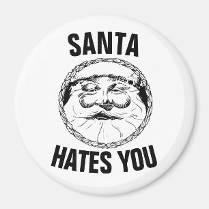 Funny Kühlschrankmagnets, SANTA HATES YOU Magnet
