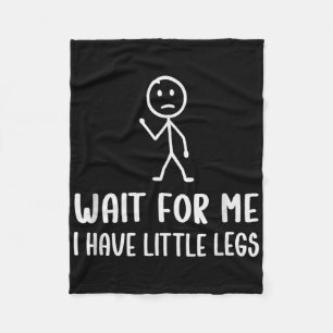 Funny Kurz Legs Spaß Jokes warten auf mich, ich ha Fleecedecke