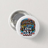 Funny Labour Day Happy American Labour Day Button (Vorne & Hinten)