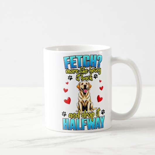 Funny Labrador Retriever Design For Dog Owner Kaffeetasse (Rechts)