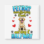 Funny Labrador Retriever Design For Dog Owner Magnet (Vorne)