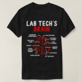 Funny Labratory Tech Brain Lab Technologist T-Shirt (Design vorne)