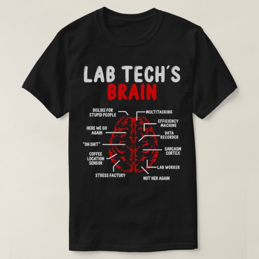 Funny Labratory Tech Brain Lab Technologist T-Shirt (Design vorne)