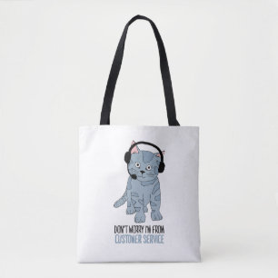 Funny lächelnd Cat Kundensupport Epic Sarcastic Tasche