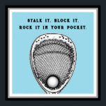 Funny Lacrosse Goalie Poster<br><div class="desc">Die motivierend Dekoration aus Lacrosse-Gängen mit lachsfarbenem Hintergrund.</div>