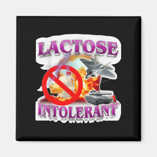 Funny Lactose Spaß Meme tolerante Explosion Magnet