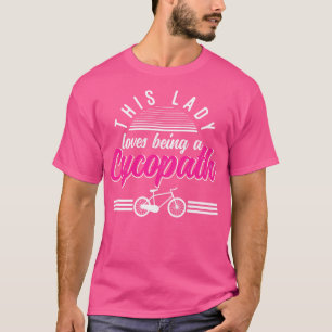 Funny Lady Radfahrer Radfahrer Radfahrerberg T-Shirt