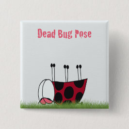 Funny Ladybug Dead Bug Yoga Pose Button