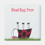 Funny Ladybug Dead Bug Yoga Pose Magnet (Vorne)