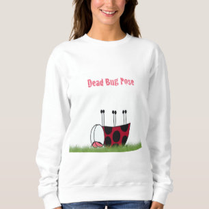 Funny Ladybug Dead Bug Yoga Pose Sweatshirt