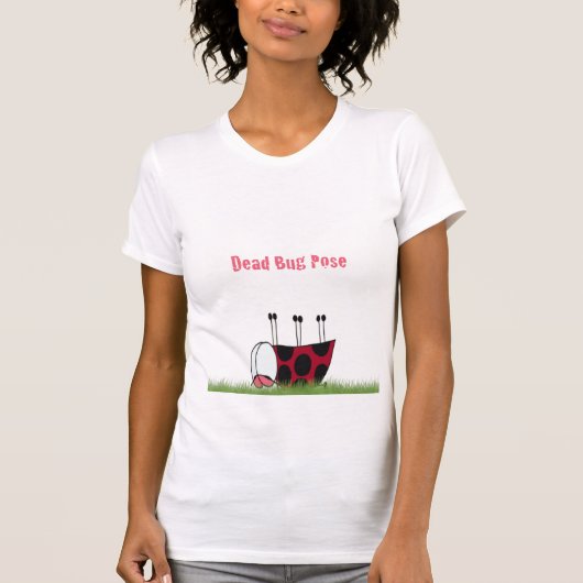 Funny Ladybug Dead Bug Yoga Pose T-Shirt (Vorderseite)