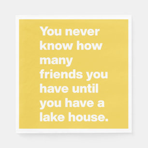 Funny Lake House Freunde Zitat Gelbes Party Serviette