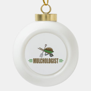 Funny Landscaper Keramik Kugel-Ornament