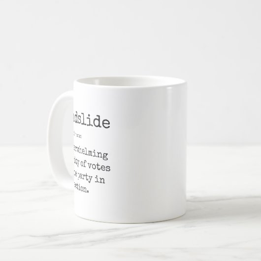 Funny Landslide Definition Great Trump Landslide V Kaffeetasse (Vorderseite Links)