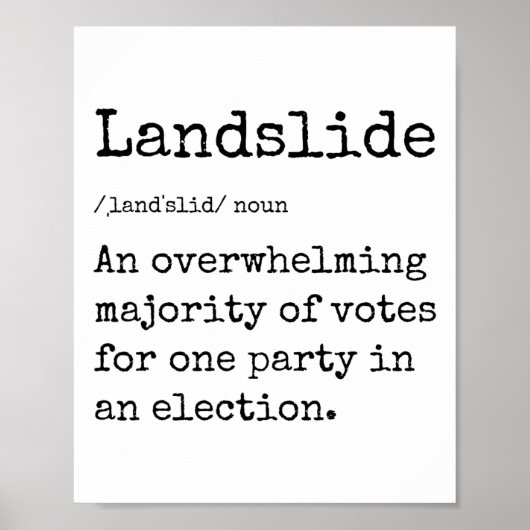 Funny Landslide Definition Great Trump Landslide V Poster (Vorne)