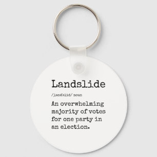 Funny Landslide Definition Great Trump Landslide V Schlüsselanhänger