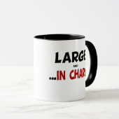 Funny Large und die Charge Boss Tasse (VorderseiteRechts)