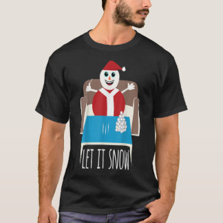 Funny lassen es Schneemann entfernt Ban Drug verwi T-Shirt