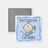 Funny lässt mich nicht Bubbe nennen Magnet (Vorderseite/Rückseite)