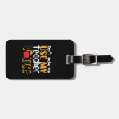 Funny lässt mich nicht meine Lehrerstimme benutzen Gepäckanhänger (Vorderseite horizontal)