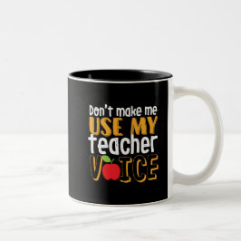 Funny lässt mich nicht meine Lehrerstimme benutzen Zweifarbige Tasse